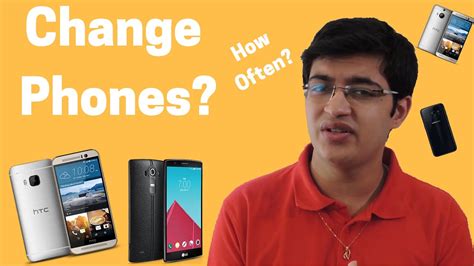 How frequently should you change your phone?